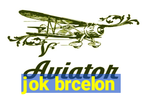 jok brcelon